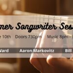 Summer Songwriter Series - with Bill Arnold, Mike Ward, Aaron Markovitz